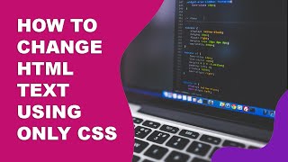 How to Change the Text in an HTML Element Using Only CSS [upl. by Hendren863]