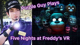 Purple Guy Plays Five Nights at Freddys VR Episode 2 [upl. by Chae]