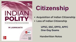 Lec 8  Citizenship Act 1955  Acquisition amp Loss of Citizenship  Indian Polity by MLaxmikanth [upl. by Alih]