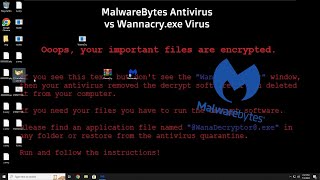 WannaCryexe Virus vs MalwareBytes Antivirus wannacryexe malwarebytes [upl. by Gary691]