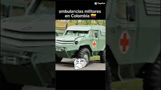 ambulancias militares en Colombia 🇨🇴 vs ambulancias militares en Venezuela 🇻🇪 [upl. by Alamak610]