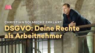 DSGVO – Datenschutzrechte als Arbeitnehmerin mit Christian Solmecke [upl. by Conte605]