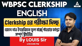 PSC Clerkship English Strategy  How to get full marks in English by Louis Sir [upl. by Mauchi]