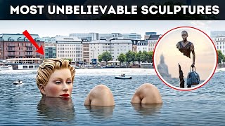 Most Unbelievable Sculptures in the World 🤯 [upl. by Sirron]