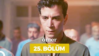 Ömer Dizisi 25 Bölüm [upl. by Irehc67]