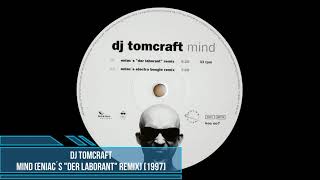 DJ Tomcraft ‎– Mind Eniac´s quotDer Laborantquot Remix 1997 [upl. by Nomyar548]