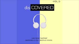 Juke Ross quotHappierquot Marshmello f Bastille cover [upl. by Nerland]