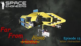 Space Engineers  Far From Alone EP15 [upl. by Nolahp]