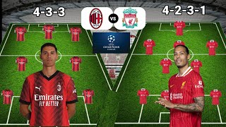 AC MILAN vs LIVERPOOL UEFA Chamoions League 20242025 Prediction Line Up [upl. by Ellyn]