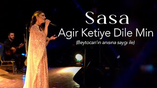 SASA  AGİR KETÎYE DİLEMİN Canlı konser performansı [upl. by Heman]