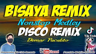 BISAYA SONGS NONSTOP REMIX ft DEMAR PACALDO [upl. by Genisia]