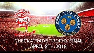 201718  Lincoln City vs Shrewsbury Town  Checkatrade Trophy Final [upl. by Petty]