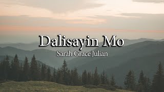 Dalisayin Mo  Sarah Grace Julian  Piano Accompaniment [upl. by Anekam]