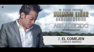 EL COMEJEN  ORLANDO LIÑAN FT ROMARIO MUNIVE  AUDIO OFICIAL [upl. by Kizzie]