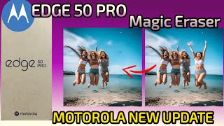 Motorola edge 50 Phone Ai Eraser se Kisiko bhi photo se kaise batayeMotorola Hidden features [upl. by Raamal875]