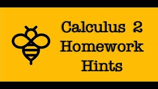 Calculus 2 Homework Hints Integration wTables Sec 76 Video 1 [upl. by Riatsila880]