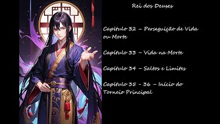 REI DOS DEUSES  CAPÍTULOS DO 32 AO 36 [upl. by Retla155]