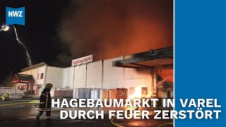 Großbrand in Vareler Baumarkt – Hallendach eingestürzt [upl. by Anasor383]