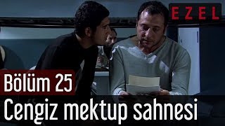 Ezel 25Bölüm Cengiz Mektup Sahnesi [upl. by Ojimmas]