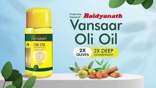 Baidyanath Vansaar Oli Oil with 2X Olives for your bodys daily nourishment [upl. by Ailedo]