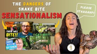 The Dangers of Snake Bite SENSATIONALISM Quit The ClickBait [upl. by Friedman]