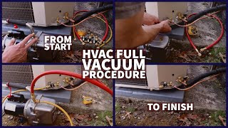 HVAC Full Vacuum Procedure From Start to Finish [upl. by Page]