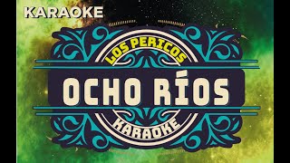 Ocho Ríos  Los Pericos  Karaoke [upl. by Prescott]