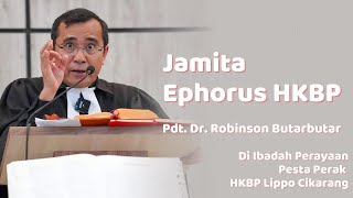 Jamita Ephorus HKBP Pdt Dr Robinson Butarbutar Di Ibadah Perayaan Pesta Perak HKBP Lippo Cikarang [upl. by Ambrosine]