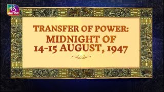 The glorious saga of Constitution of India  Transfer of power Midnight of 1415 august 1947 [upl. by Caughey927]