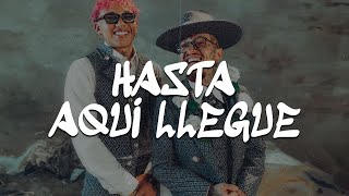 Nanpa Básico Beéle  Hasta Aquí Llegué Letra [upl. by Oconnor]