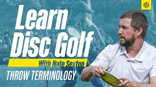 Learn to Play Disc Golf with Nate Sexton  Throw Terminology [upl. by Sansone]