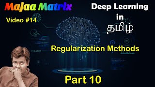 Regularization Methods  Deep Learning in Tamil  Part 10  14 [upl. by Carder]