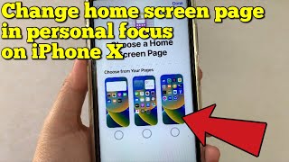 How to change home screen page in personal focus on iPhone X [upl. by Eseyt554]