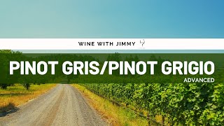 Key Grape Varieties  Pinot GrisPinot Grigio Advanced Version for WSET L3 and L4 [upl. by Akila754]