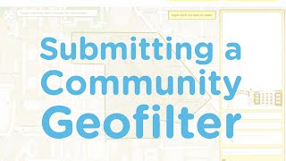 How to Submit a Community Geofilter [upl. by Keever]