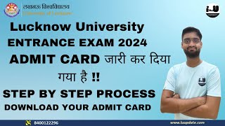 Lu admit card Out 2024  lucknow university admit card 2024 kaise download kare UG COURSE [upl. by Oedama620]