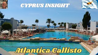 Atlantica Callisto Ayia Napa Cyprus  2024 FULL Tour Including Room [upl. by Oneg]