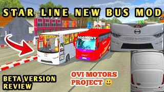 Star Line Ovi Motors Realistic Beta V1 Mod Review For Bus Simulator Indonesia 2024 Ovi Motors Mod [upl. by Einot]