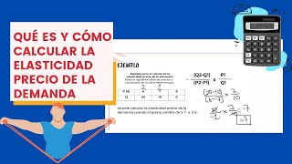 Cómo calcular la Elasticidad Precio de la demanda [upl. by Ahsenal]