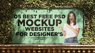 The Top 5 Best PSD Mockup Websites That Offer HighQuality And Diverse Mockups For Designers [upl. by Nodroj543]