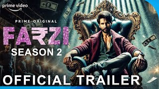 Farzi season 2  Official Trailer Kay Kay Menon Raj amp DK  Shahid  Vijay Sethupathi Concept [upl. by Cuthburt]