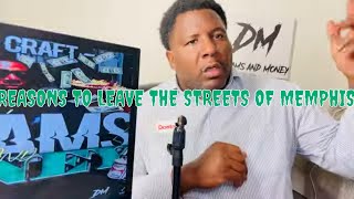 Reasons To Leave The Streets Memphis Podcast Talks On Why He Lift The Street Life [upl. by Burra]