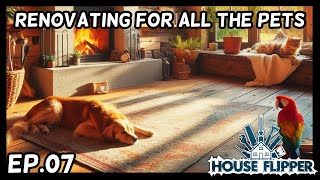 House Flipper  Checking Out More Of The Pets DLC  Ep07 [upl. by Irep238]