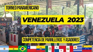 DOCUMENTAL Competencia de PARRILLEROS y ASADORES Venezuela 2023 [upl. by Labotsirhc123]