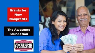 Grants for New Nonprofits The Awesome Foundation [upl. by Tung]