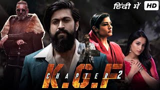 KGF Chapter 2 Full Movie In Hindi 2022  YASH Sanjay Dutt Srinidhi Raveena  1080p Facts amp Review [upl. by Enilemme]