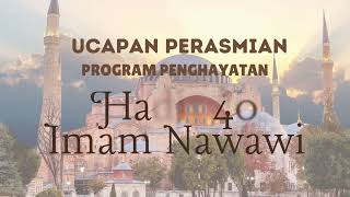 Video Perasmian Program Penghayatan Hadis 40 [upl. by Rusert284]