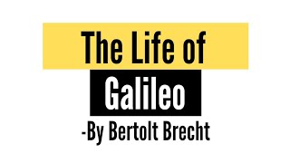 Life of Galileo by Bertolt Brecht [upl. by Clower]