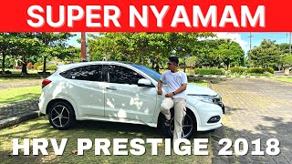 HRV PRESTIGE 2018 FACELIFT  SUV 300 JUTAAN  NGIRING AUTOCAR [upl. by Blase]