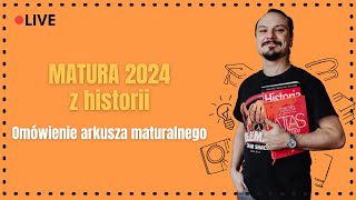 Matura 2024 z historii  omówienie arkusza [upl. by Saihttam]